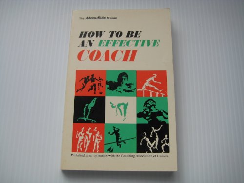 Stock image for How to be an effective coach for sale by HPB-Red