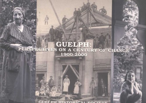Guelph: Perspectives on a century of change 1900-2000
