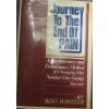 Beispielbild fr Journey to the End of Pain: A Revolutionary and Evolutionary Method of Changing Our Number One Enemy Forever zum Verkauf von Robinson Street Books, IOBA