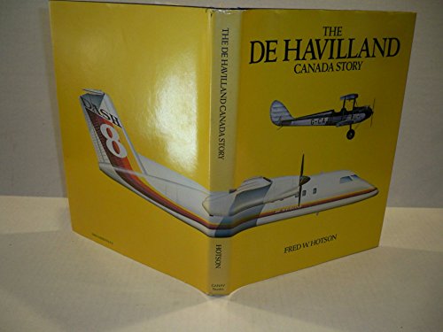 Beispielbild fr The De Havilland Canada story zum Verkauf von Zoom Books Company