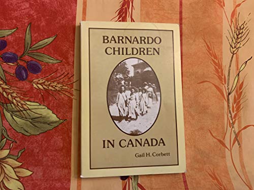 Stock image for Barnardo Children in Canada for sale by Books Unplugged