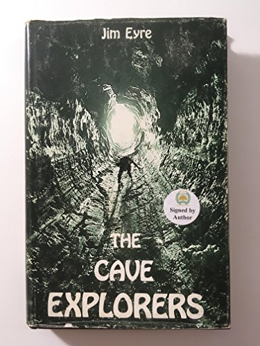 Stock image for The Cave Explorers for sale by Marbus Farm Books