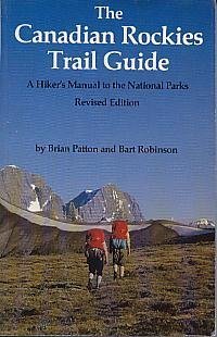 Stock image for The Canadian Rockies Trail Guide for sale by Wonder Book