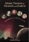 More Things in Heaven and Earth: Poets and Astronomers Read the Night Sky (9780969082873) by Levy, David H.
