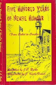 Stock image for Five Hundred Years of Newfie Humour for sale by Bayside Books