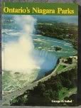 Imagen de archivo de Ontario's Niagara Parks: A History a la venta por Granada Bookstore,            IOBA