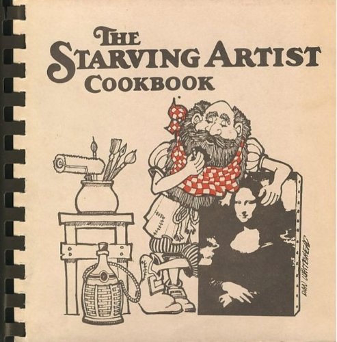 9780969117216: The Starving Artists' Cookbook