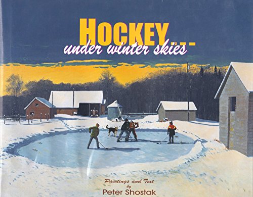 Stock image for Hockey -- Under Winter Skies for sale by Hippo Books