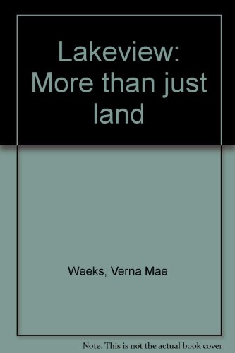 Beispielbild fr Lakeview: More than Just Land,1939-1967: Volume Two zum Verkauf von Olmstead Books