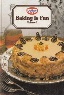 Beispielbild fr Baking Is Fun (OETKER, VOLUME 2) zum Verkauf von Better World Books