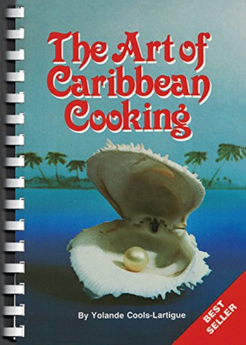 Imagen de archivo de The Art of Caribbean Cooking a la venta por HPB-Ruby