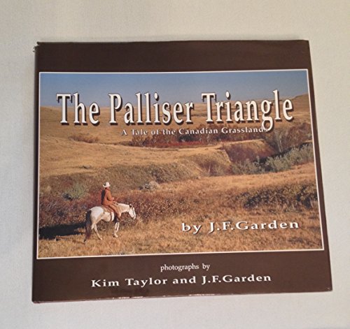 9780969162179: The Palliser Triangle: A tale of the Canadian grasslands