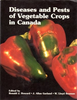 9780969162735: Diseases and Pests of Vegetable Crops in Canada : An Illustrated Compendium