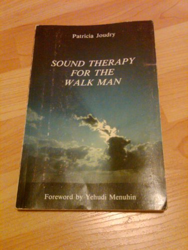 9780969168706: Sound Therapy for the Walk Man