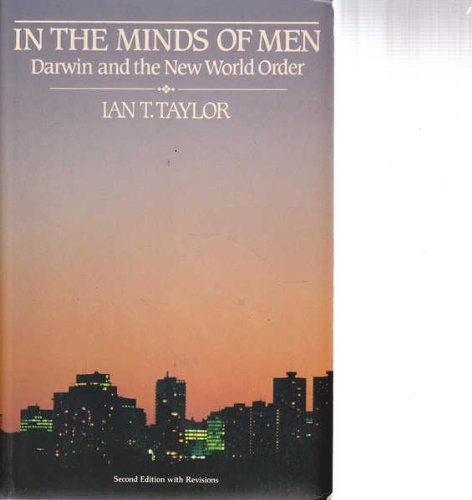 9780969178828: In the Minds of Men: Darwin and the New World Order Second Edition