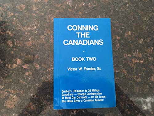 Stock image for Conning the Canadians: Book Two for sale by Bay Used Books