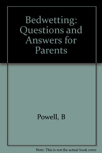 Stock image for Bedwetting : Questions and Answers for Parents for sale by ! Turtle Creek Books  !