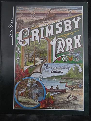 Stock image for Greetings from Grimsby Park: The Chautauqua of Canada for sale by ThriftBooks-Dallas