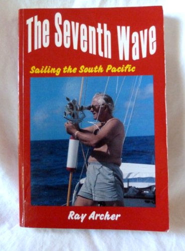 The Seventh Wave: Sailing the South Pacific