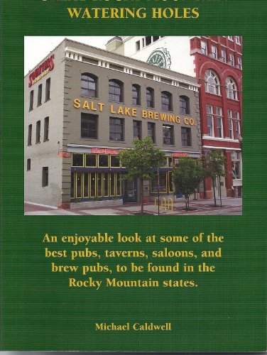 9780969212959: Title: The Book Of Great Rocky Mountain Watering Holes