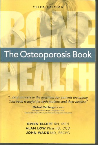 Stock image for The Osteoporosis Book: Bone Health for sale by ThriftBooks-Atlanta