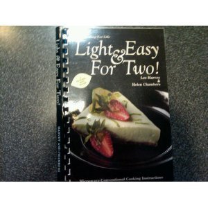 Imagen de archivo de Light and Easy For Two! : Smart Eating For Life a la venta por Better World Books: West