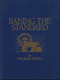 Beispielbild fr Raising the standard: A history of the Institute of Chartered Accountants of Manitoba, 1886-1986 zum Verkauf von Alexander Books (ABAC/ILAB)