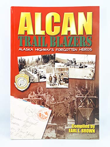 9780969238041: Alcan Trail Blazers