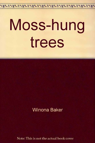 Stock image for Moss-Hung Trees: Haiku of the West Coast for sale by Rainy Day Books