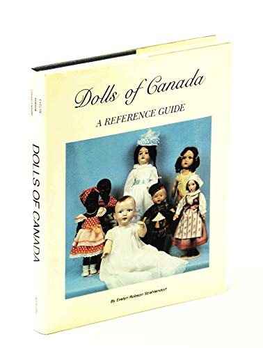 Dolls of Canada: A reference guide