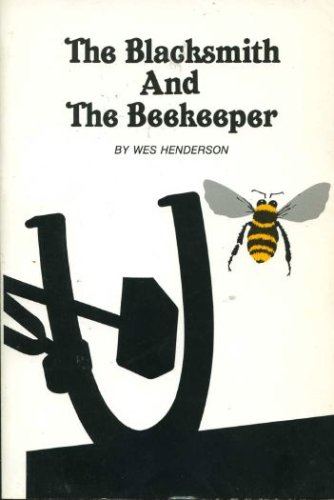 Stock image for The Blacksmith and the Beekeeper for sale by Quickhatch Books