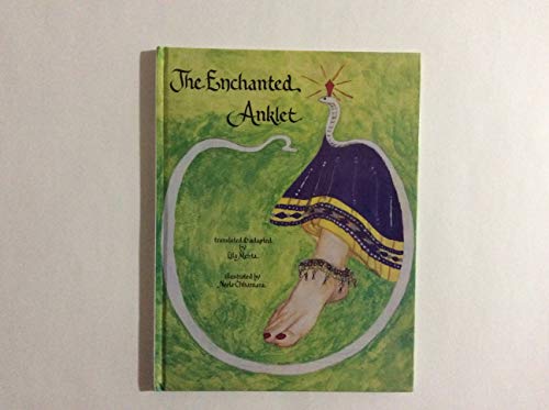 Stock image for The Enchanted Anklet: A Folk Tale from India for sale by Irish Booksellers