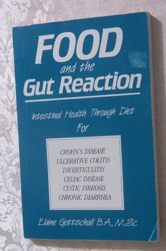 Imagen de archivo de Food and the Gut Reaction: Intestinal Health Through Diet a la venta por ThriftBooks-Reno
