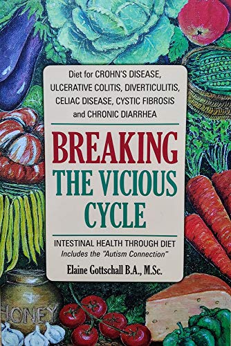 Imagen de archivo de Breaking the Vicious Cycle : Intestinal Health Through Diet a la venta por Better World Books