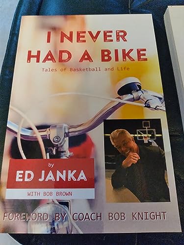 Stock image for I Never Had A Bike - Tales of Basketball and Life for sale by Your Online Bookstore