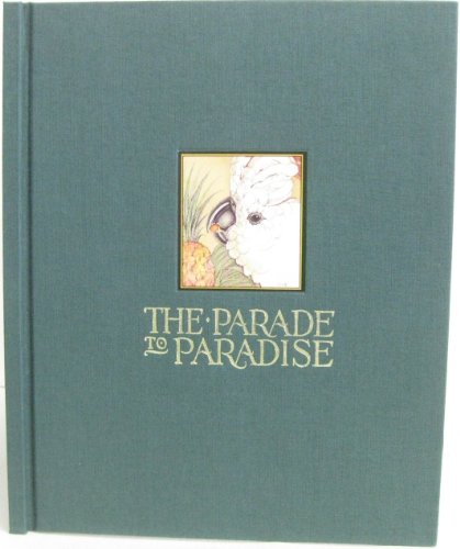 9780969280781: Parade to paradise