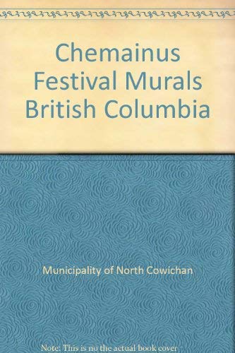 Stock image for The Little Town That Did, Chemainus Festival of Murals, B C Canada for sale by Booked Experiences Bookstore