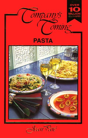 Imagen de archivo de Pasta (Company's Coming) (Company's Coming) a la venta por Gulf Coast Books