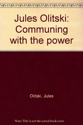 Stock image for Jules Olitski: Communing with the power for sale by ThriftBooks-Dallas