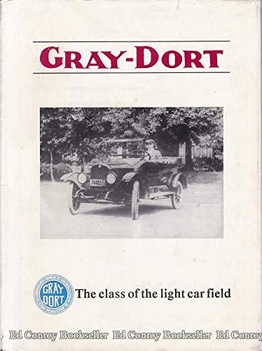 9780969338000: Gray - Dort The Class of the Light Car Field