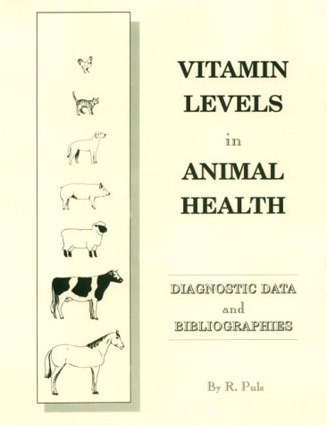 9780969342946: Vitamin Levels in Animal Health: 003