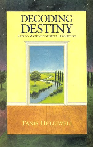 Imagen de archivo de Decoding Destiny: keys to mankind's spiritual evolution a la venta por ThriftBooks-Atlanta