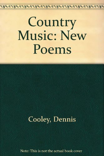 Imagen de archivo de Country Music: New Poems a la venta por Buyback Express