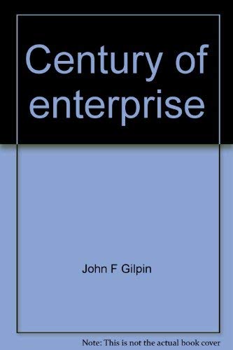 Century of Enterprise: The History of the Edmonton Chamber of Commerce
