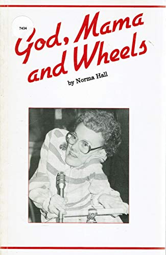 Stock image for God, Mama and Wheels for sale by Ken Jackson