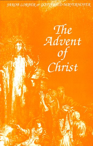 9780969382065: The Advent of Christ