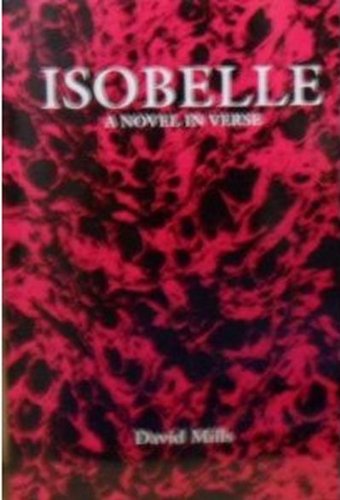 Isobelle. A Novel in Verse