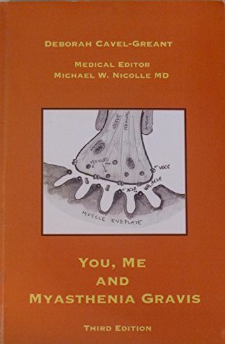 Stock image for You, Me and Myasthenia Gravis for sale by Better World Books