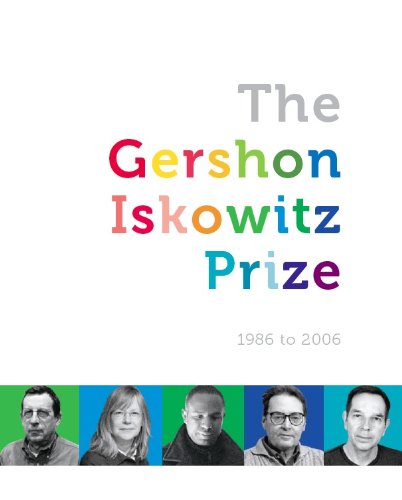 The Gershon Iskowitz Prize 1986 - 2006 (9780969400912) by Bruce Grenville; Roald Nasgaard; Matthew Teitelbaum