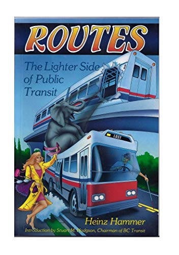 Beispielbild fr Routes: The Lighter Side of Public Transit zum Verkauf von Wonder Book